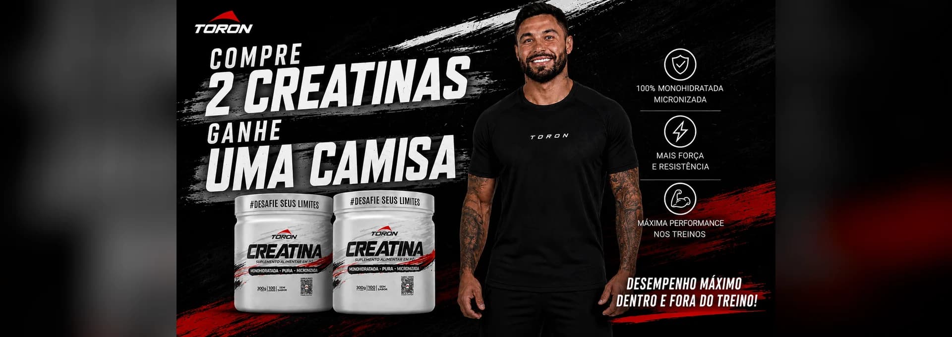 Compre 2 Creatinas e ganhe uma Camisa 100% Poliamida