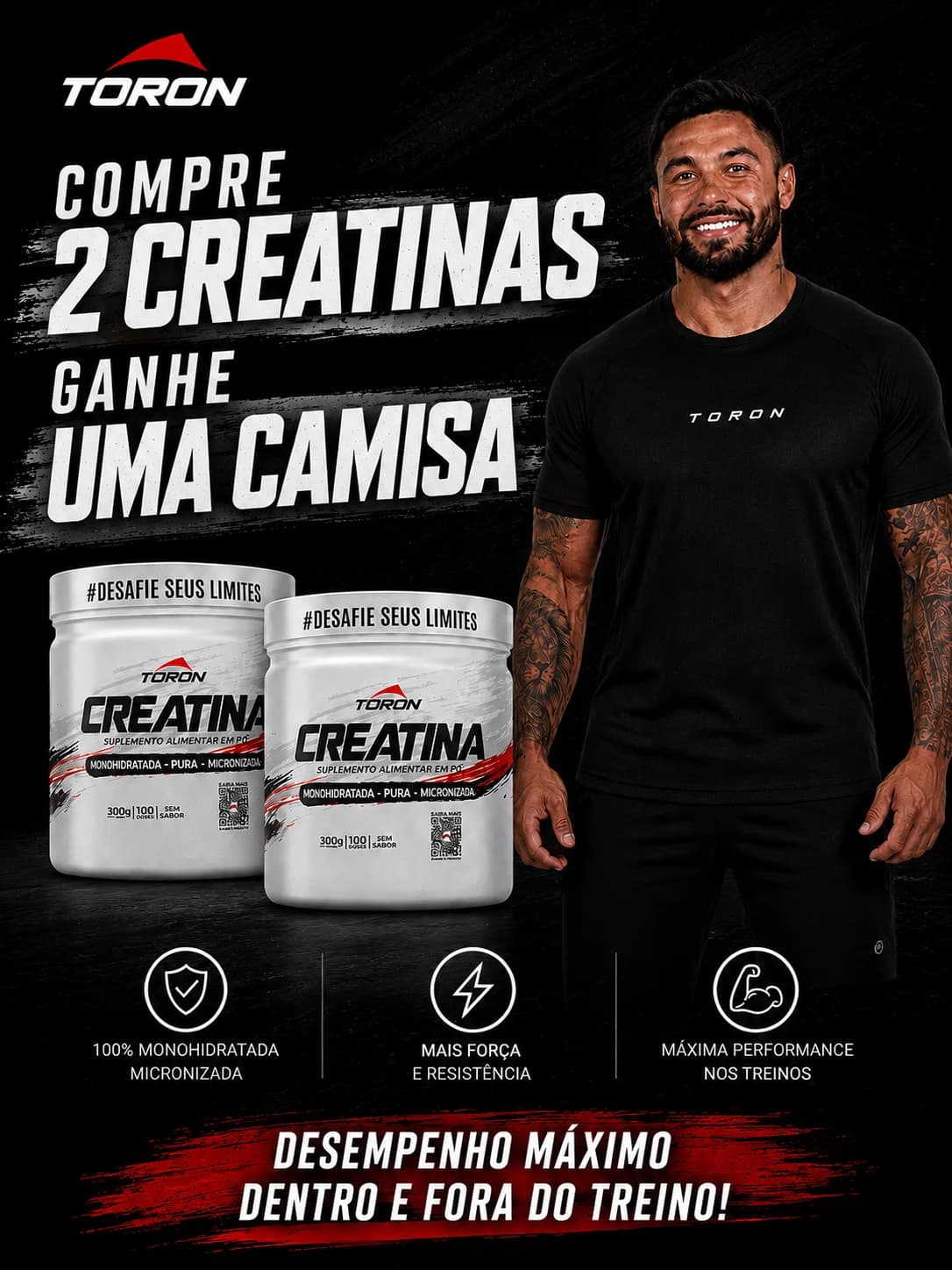 Compre 2 Creatinas e ganhe uma Camisa 100% Poliamida